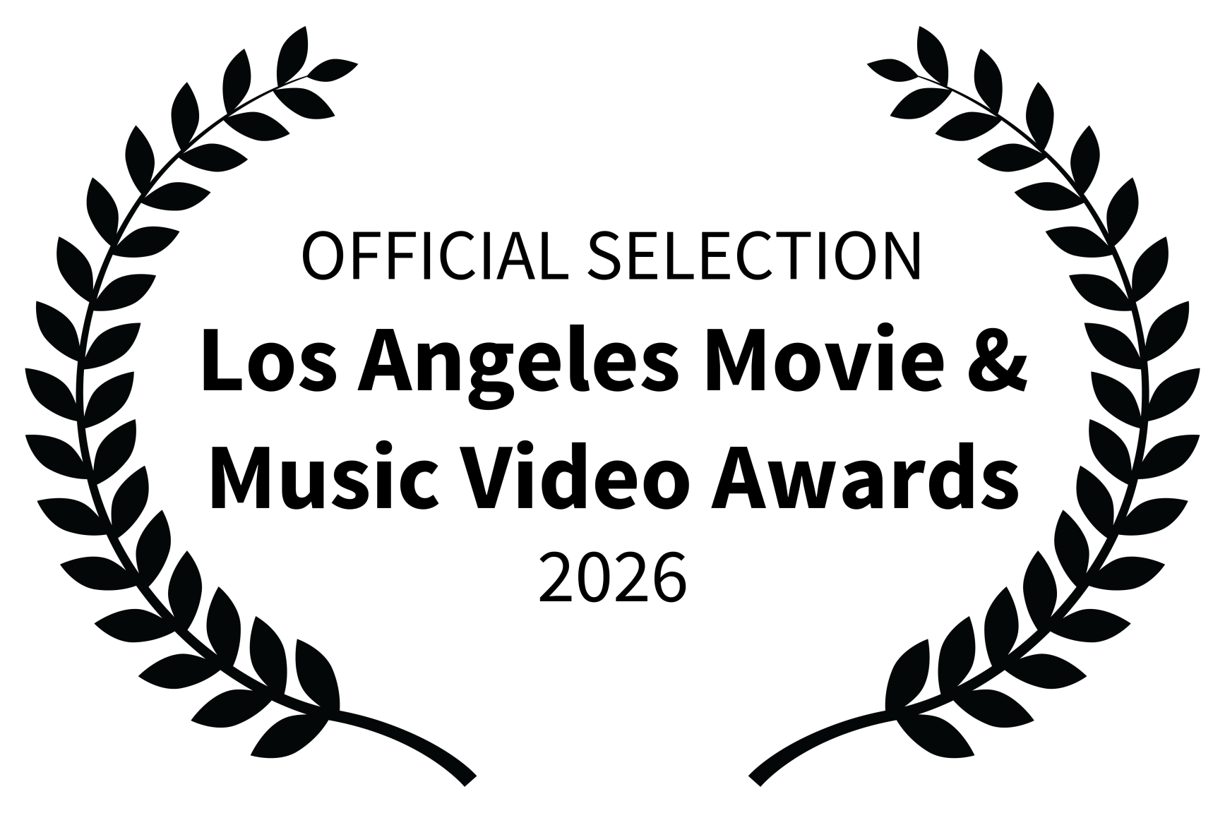 OFFICIAL SELECTION - Los Angeles Movie Music Video Awards - 2026