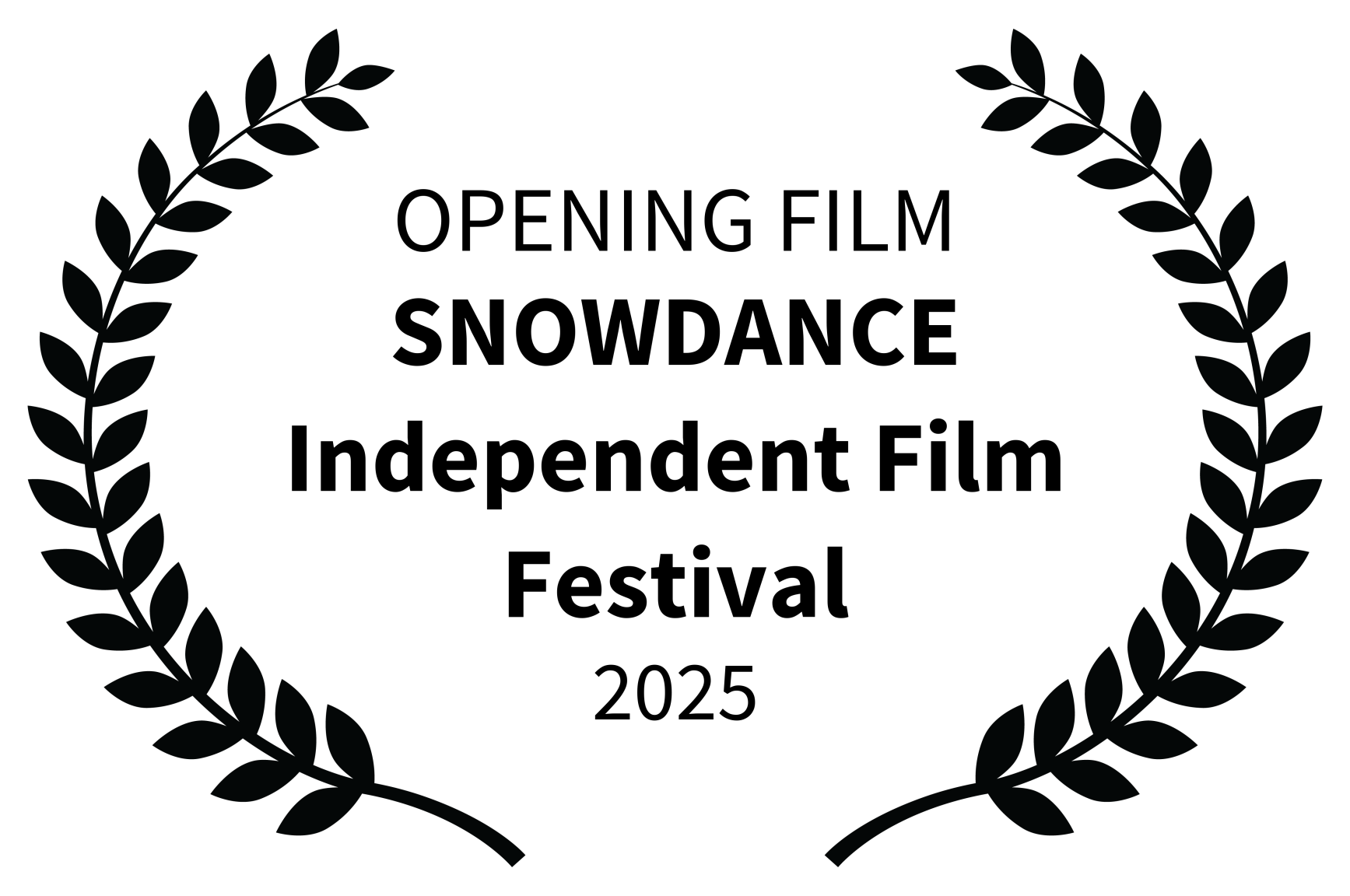 OPENING FILM - SNOWDANCE Independent Film Festival - 2025